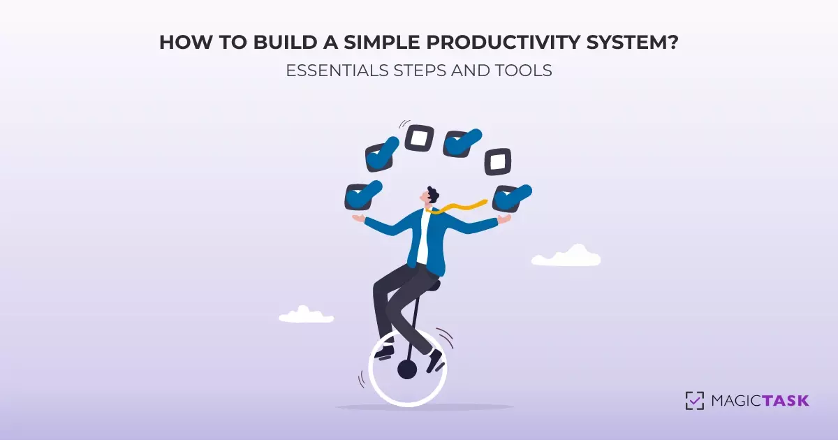 Build Simple Productivity System