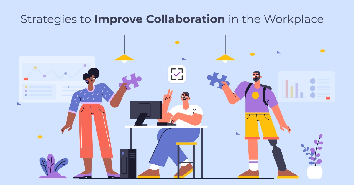 improve collaboration in workplace