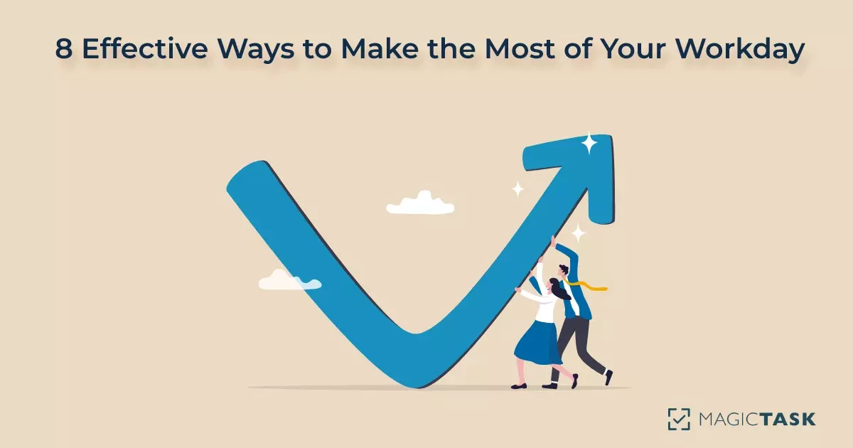 8-effective-ways-to-make-the-most-of-your-workday