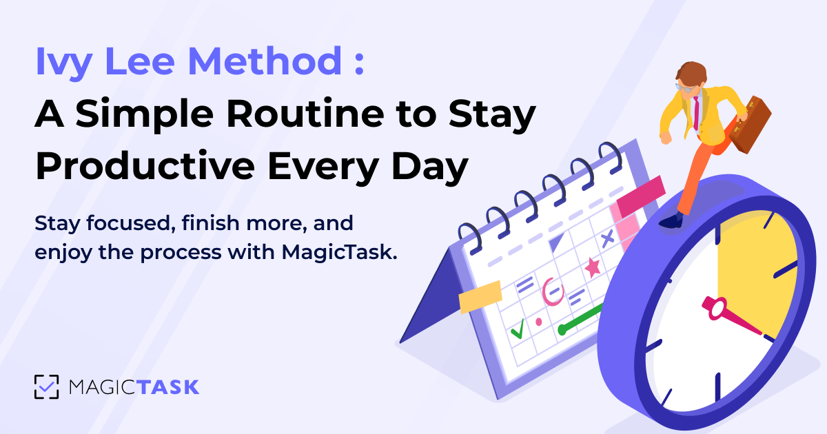 Ivy Lee Method: A Simple Routine to Stay Productive Every Day
