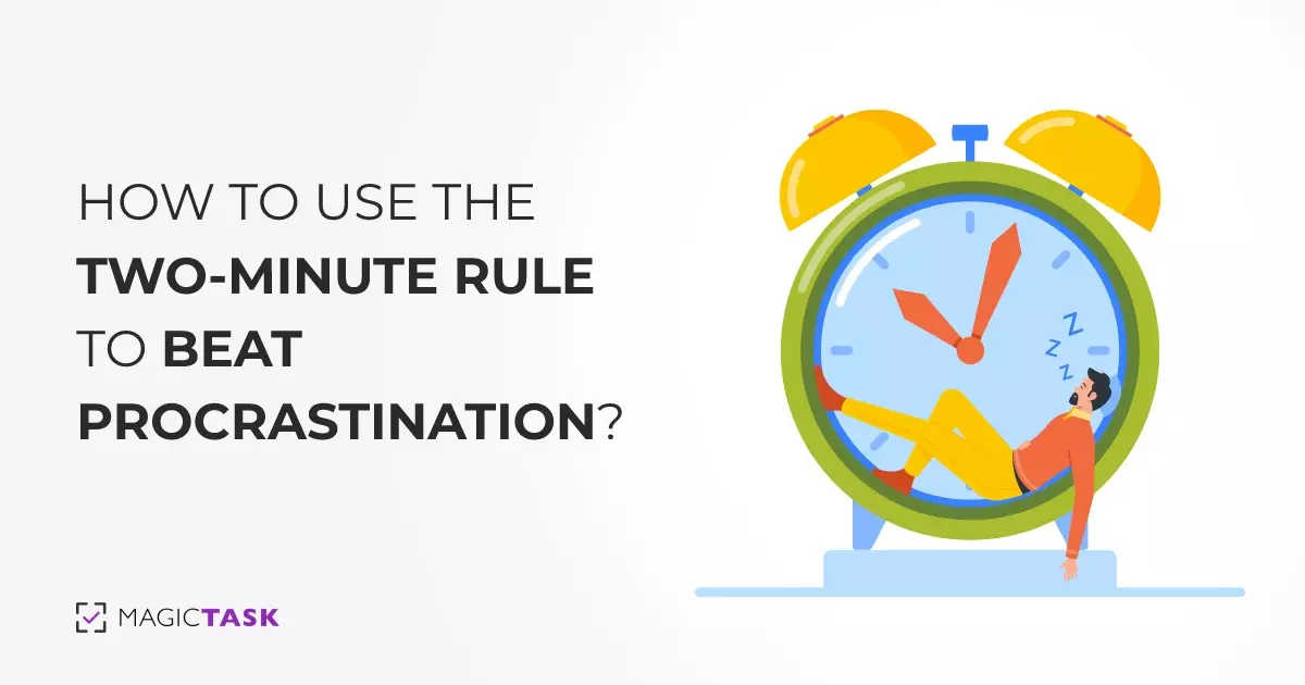Two-Minute Rule To Avoid Procrastination