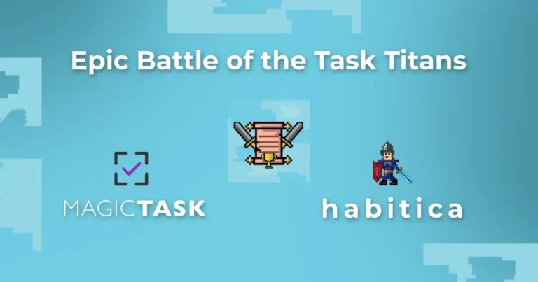 Epic Battle of the Task Titans: MagicTask V3 vs. Habitica