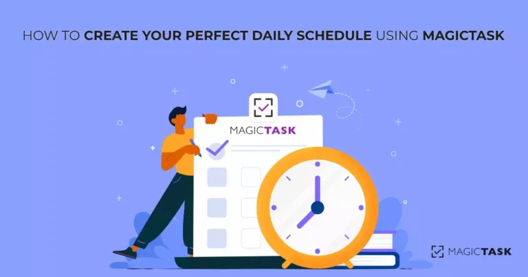 How to Create Your Perfect Daily Schedule Using MagicTask