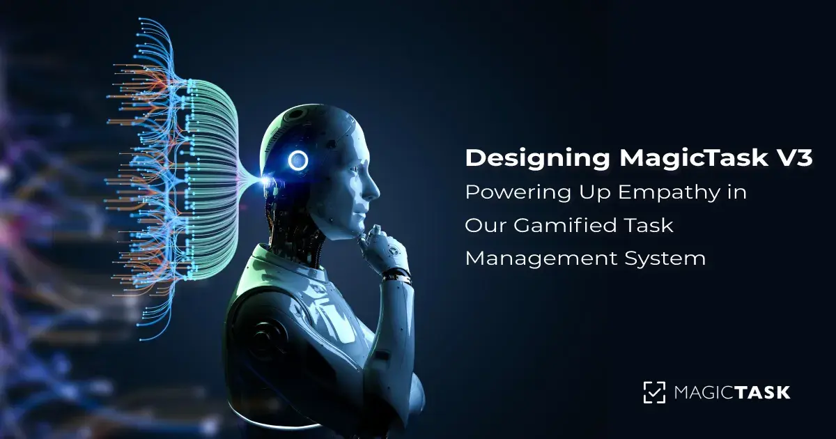 Designing MagicTask V3: Powering Up Empathy in Our Gamified Task Management System for Hardcore Gamers