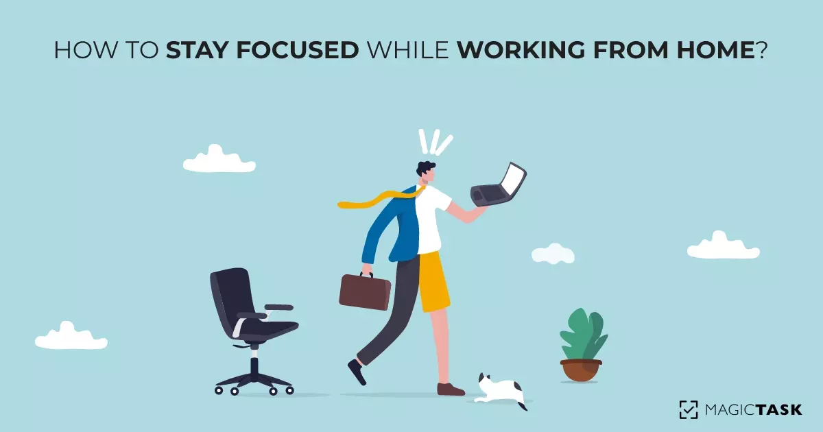 8 Ways to Stay Focused While Working From Home