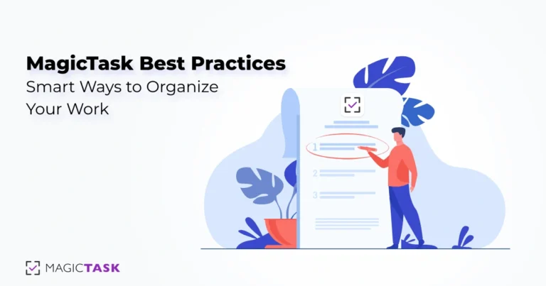 MagicTask Best Practices: Smart Ways to Organize Your Work