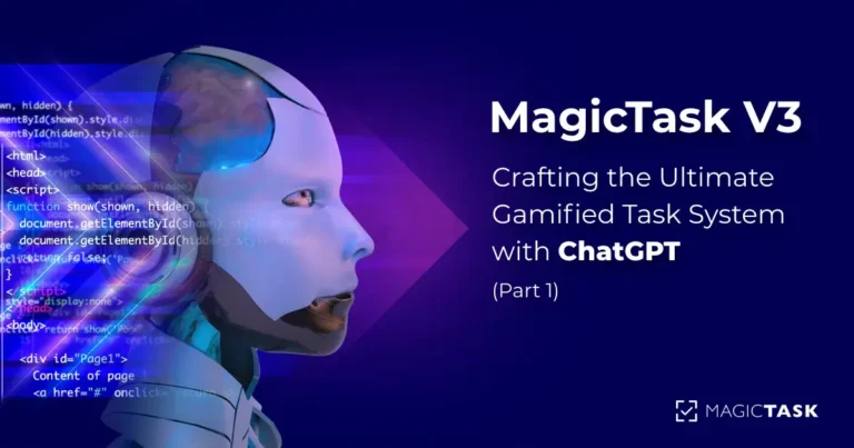 Designing MagicTask V3: Crafting the Ultimate Gamified Task System with ChatGPT (Part 1)
