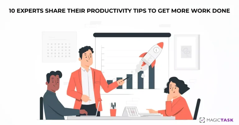 10 Experts Share Their Productivity Tips to Get More Work Done