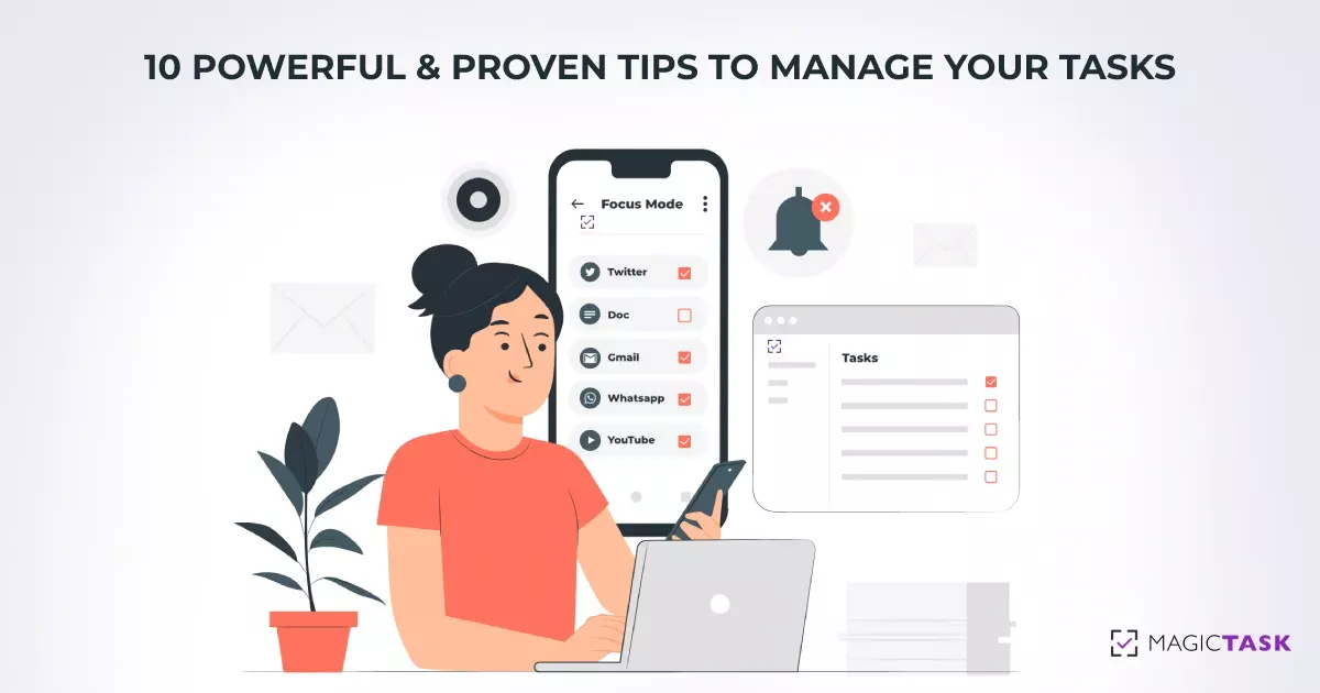 10 Powerful and Proven Tips to Manage Your Tasks