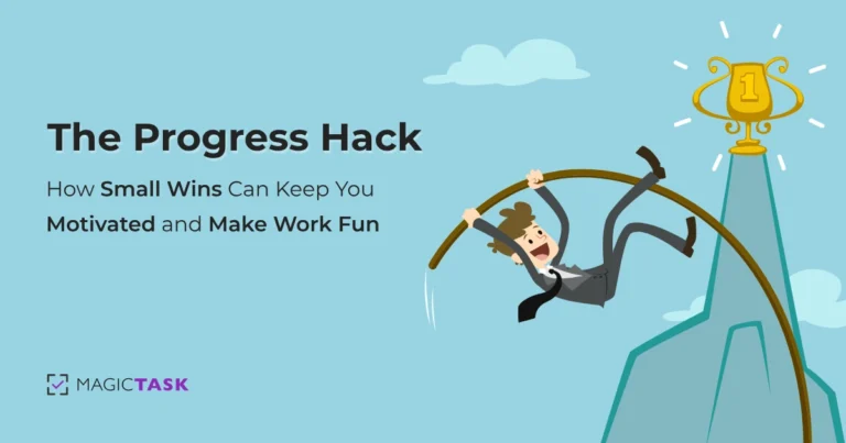 The Progress Hack – How Small Wins Can Keep You Motivated and Make Work Fun