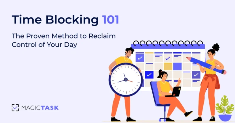 Time Blocking 101: The Proven Method to Reclaim Control of Your Day