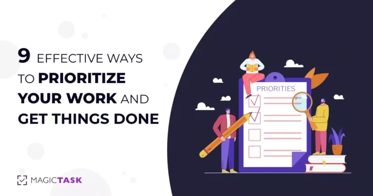9 Effective Ways to Prioritize Your Work and Get Things Done