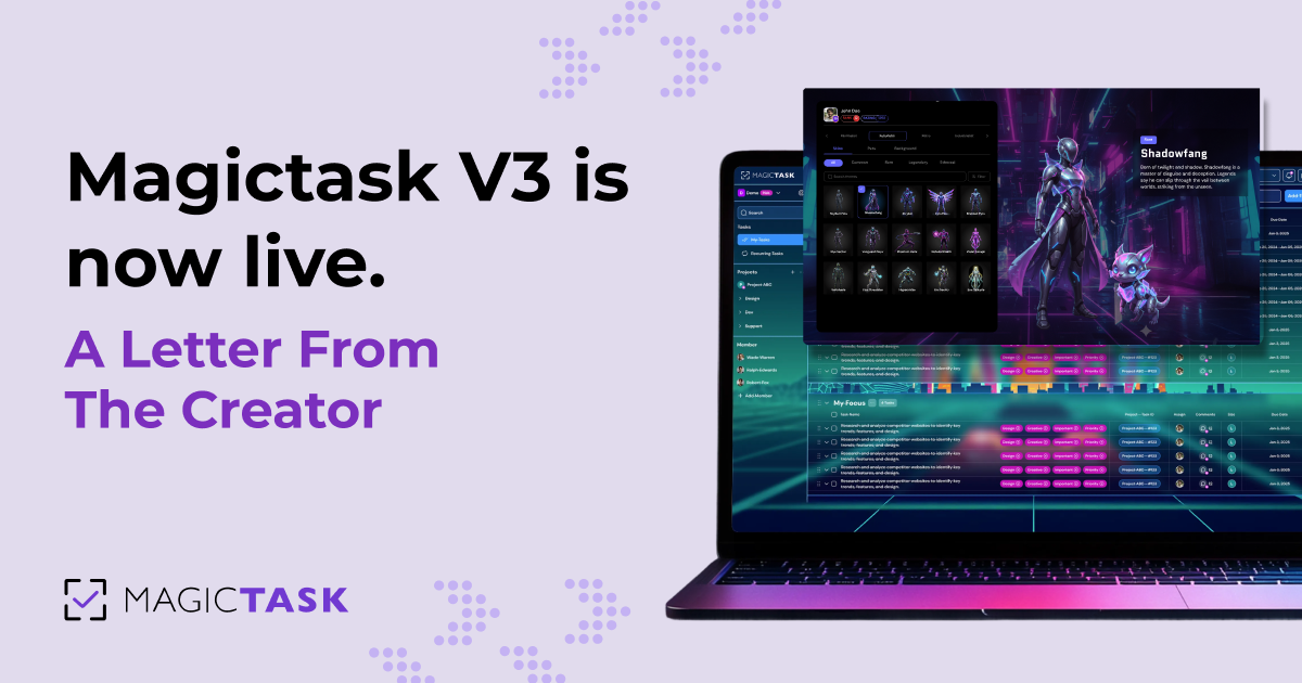 MagicTask V3 Is Now Live: A Letter from the Creator